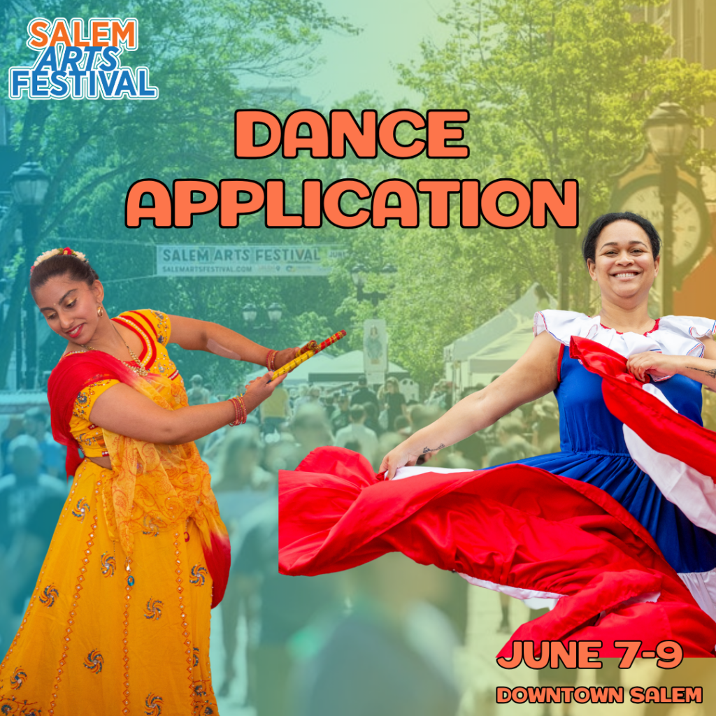 2024 dance application for Salem Arts Festival