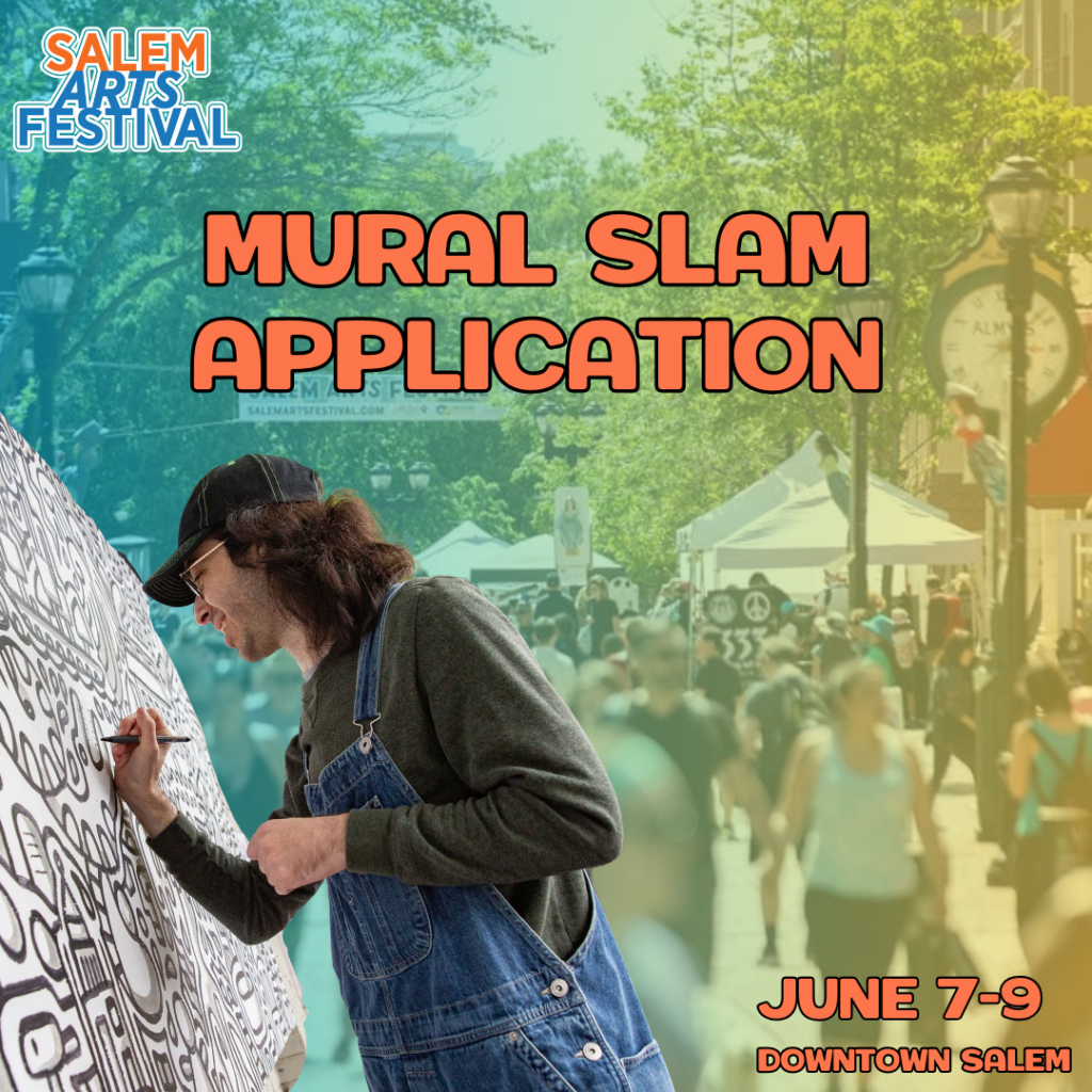 2024 Mural slam application for Salem Arts Festival